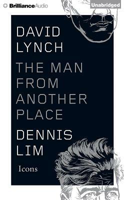 David Lynch: The Man from Another Place by Dennis Lim