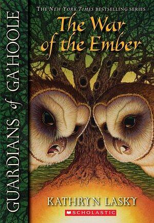 The War of the Ember by Kathryn Lasky