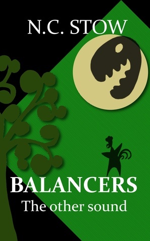 Balancers - The other sound by N.C. Stow