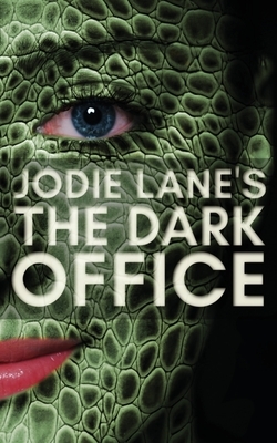 The Dark Office by Jodie Lane