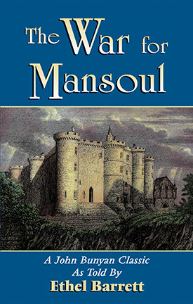 The War for Mansoul by Ethel Barrett