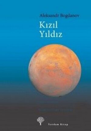 Kızıl Yıldız by Alexandr Bogdanov