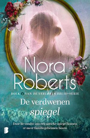 De verdwenen spiegel by Nora Roberts