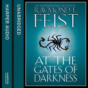 At the Gates of Darkness by Raymond E. Feist