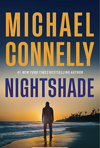 Nightshade by Michael Connelly