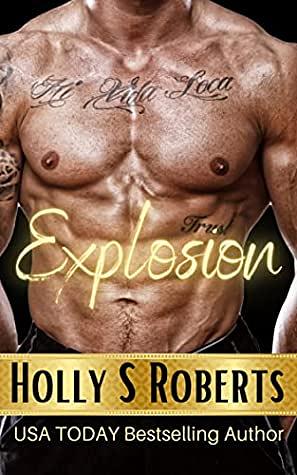 Explosion: Desert Mafia (Hotter Than Hell, #8) by Holly S. Roberts