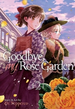 Goodbye, My Rose Garden, Vol. 2 by Dr. Pepperco