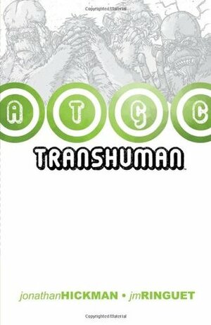 Transhuman by Jonathan Hickman, J.M. Ringuet