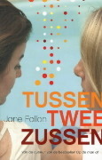 Tussen twee zussen by Jane Fallon, Anna Livestro