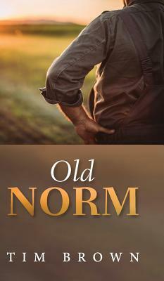 Old Norm by Tim Brown