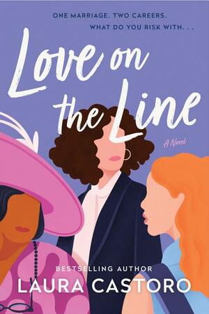 Love on the Line by Laura Castoro