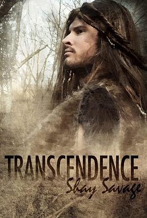 Transcendence by Shay Savage