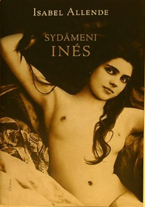 Sydämeni Inés by Isabel Allende