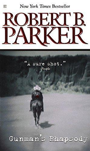 Gunman's Rhapsody by Robert B Parker (5-Mar-2002) Mass Market Paperback by Robert B. Parker, Robert B. Parker