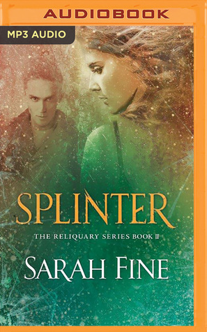 Splinter by Sarah Fine