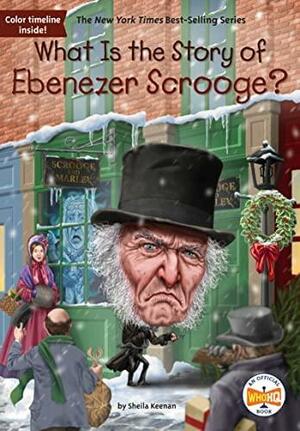 What Is the Story of Ebenezer Scrooge? by David Malan, Michael Burgan