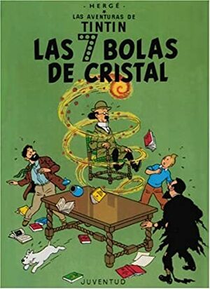 Las 7 bolas de cristal by Hergé