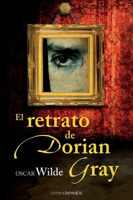 El retrato de Dorian Gray by Oscar Wilde