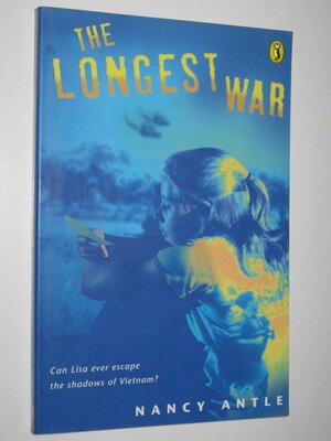 The Longest War by Nancy Antle