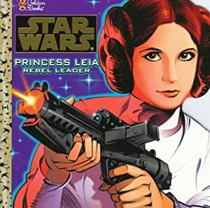 Star Wars: Princess Leia, Rebel Leader by Ken Steacy