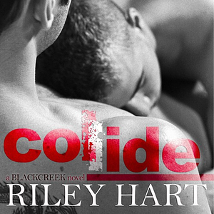 Collide by Riley Hart