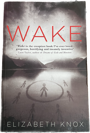 Wake by Elizabeth Knox