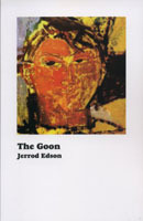 The Goon by Jerrod Edson