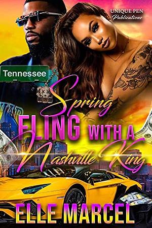 Spring Fling with a Nashville King: A Novella by Elle Marcel