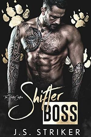 Shifter Boss by J.S. Striker