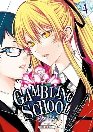 Gambling School Twin, Tome 4 by Homura Kawamoto
