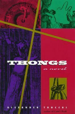 Thongs by Alexander Trocchi