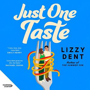 Just One Taste by Lizzy Dent