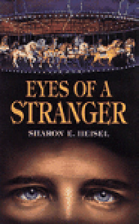 Eyes of a Stranger by Sharon E. Heisel