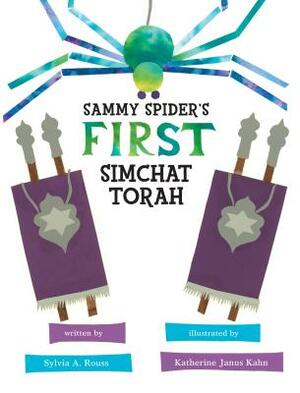 Sammy Spider's First Simchat Torah by Sylvia A. Rouss