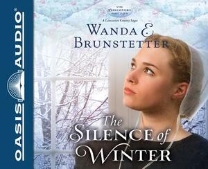 The Silence of Winter by Wanda E. Brunstetter