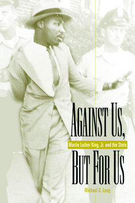 Against Us, But for Us by Michael G. Long