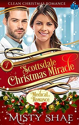 Scottsdale Christmas Miracle by Misty Shae