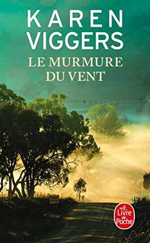 Le Murmure du vent (Littérature) by Karen Viggers