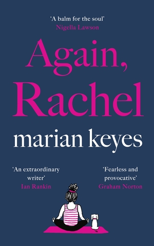 Again, Rachel by Marian Keyes