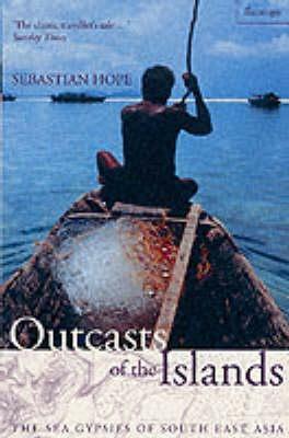 Outcasts Of The Islands by Sebastian Hope