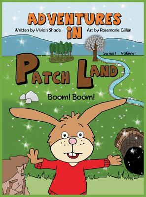 Adventures in PatchLand: Boom! Boom! by Vivian Shade