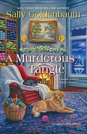 A Murderous Tangle by Sally Goldenbaum