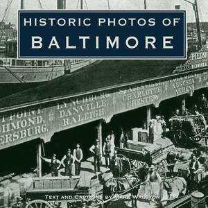 Historic Photos of Baltimore by 