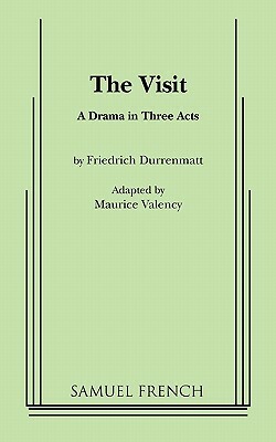 The Visit by Friedrich Dürrenmatt