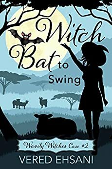 Witch Bat to Swing by Vered Ehsani, Amelia Ash