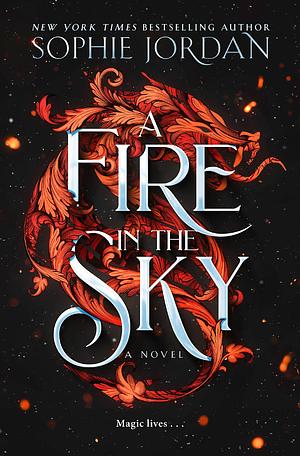 A Fire in the Sky by Sophie Jordan