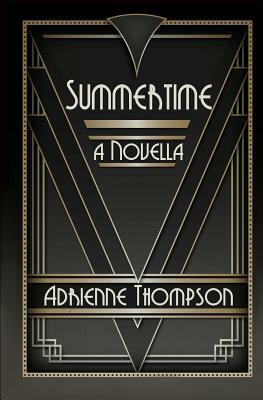 Summertime (A Novella) by Adrienne Thompson