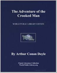 The Adventure of the Crooked Man (The Memoirs of Sherlock Holmes, #7) by Arthur Conan Doyle