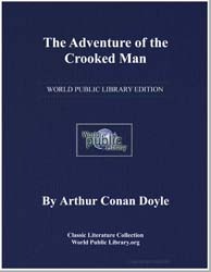 The Adventure of the Crooked Man (The Memoirs of Sherlock Holmes, #7) by Arthur Conan Doyle