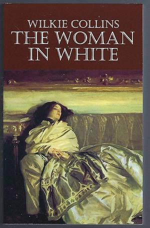 The Woman in White by Wilkie Collins